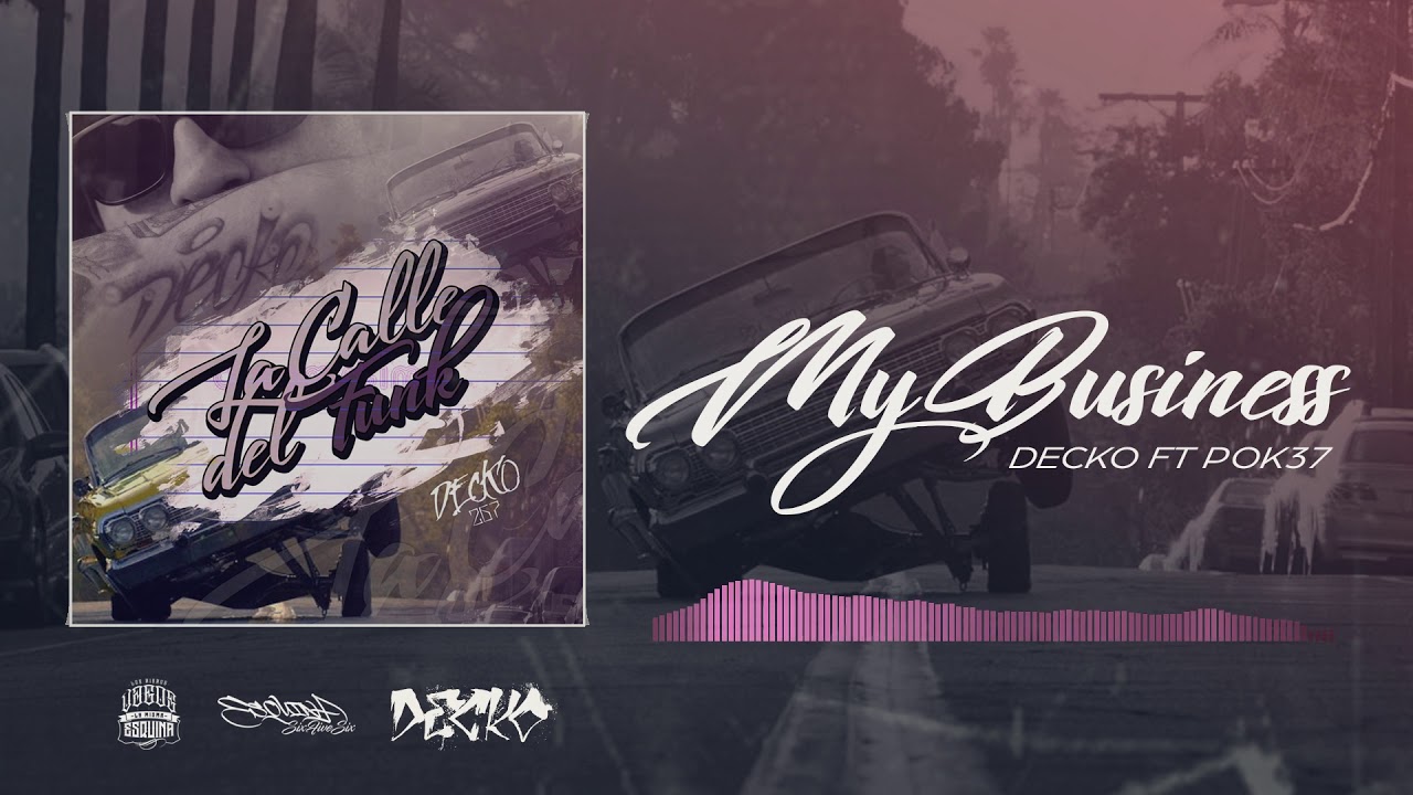 02 - Decko656 - My Business ft. Pok37 - Beat x Pok37 - KeySound Studio.