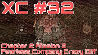 Xeno Command #32 - Dumb Fail, Chapter 2 Mission 2 Crazy Diff - Fearless Company (No Commentary)