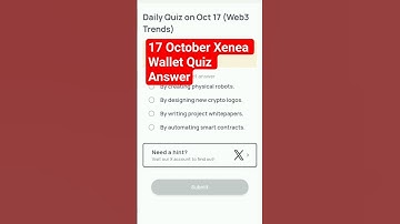 17 October Xenea Wallet Quiz Answer | Xenea wallet Quiz Answer today |Xenea wallet daily Quiz Answer