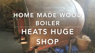 Home made wood boiler heats huge shop with in floor radiant heat.