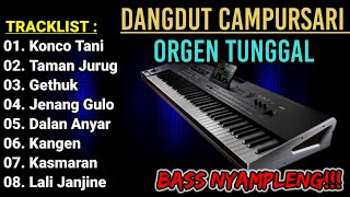 DANGDUT CAMPURSARI ORGEN TUNGGAL 2023 BASS NYAMPLENG!!!