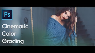 Cinematic Color Grading Photoshop Effect Movie Look Effect | Photoshop Tutorial | Photoshop CC