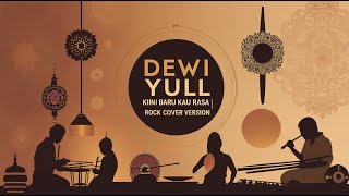 Download Lagu Dewi Yull - Kini Baru Kau Rasa | ROCK COVER VERSION | MP3