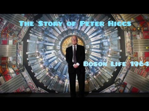 The story of Peter Higgs : Boson Life 1964
