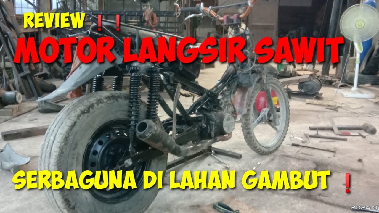 Review ❗❗ Motor LANGSIR SAWIT Serbaguna di lahan Gambut/Berlumpur
