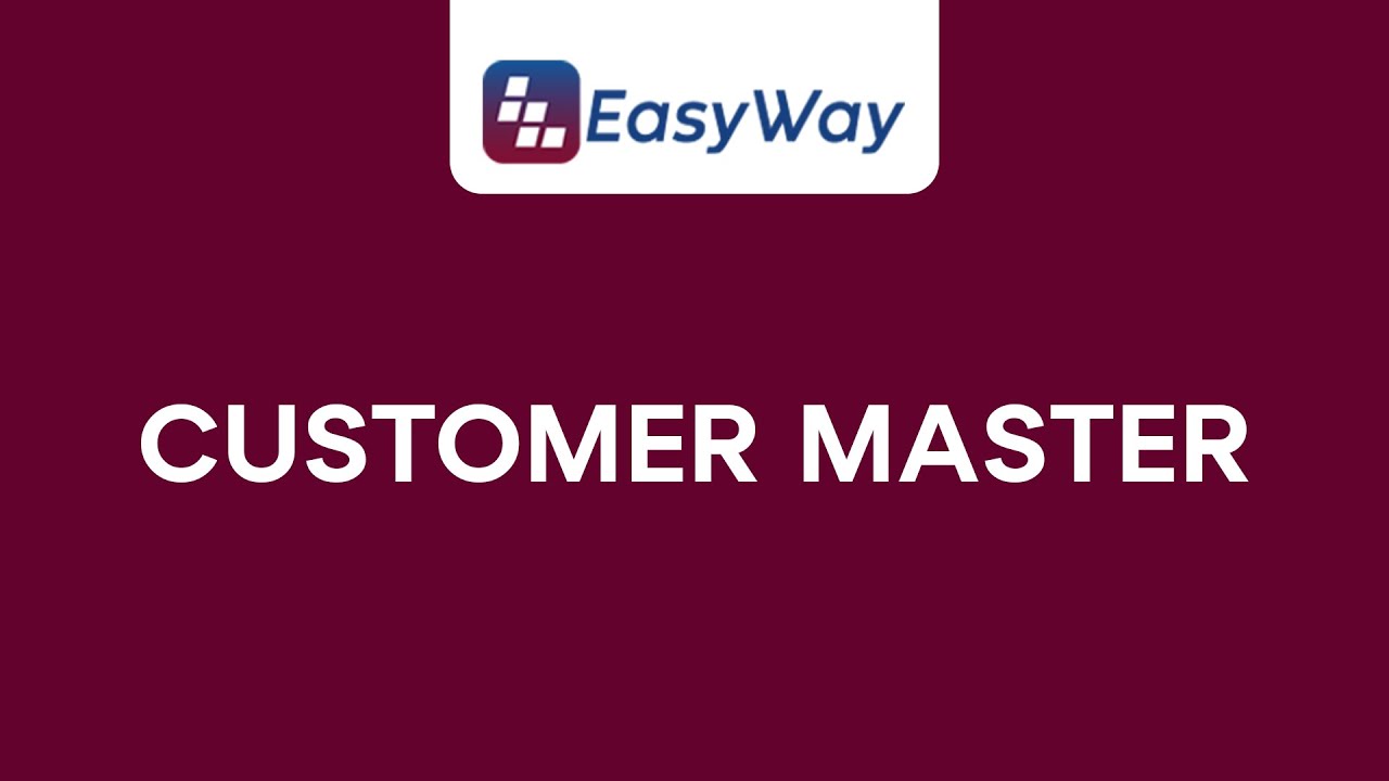Easyway EasyWay Accounting Software - Customer Master - YouTube