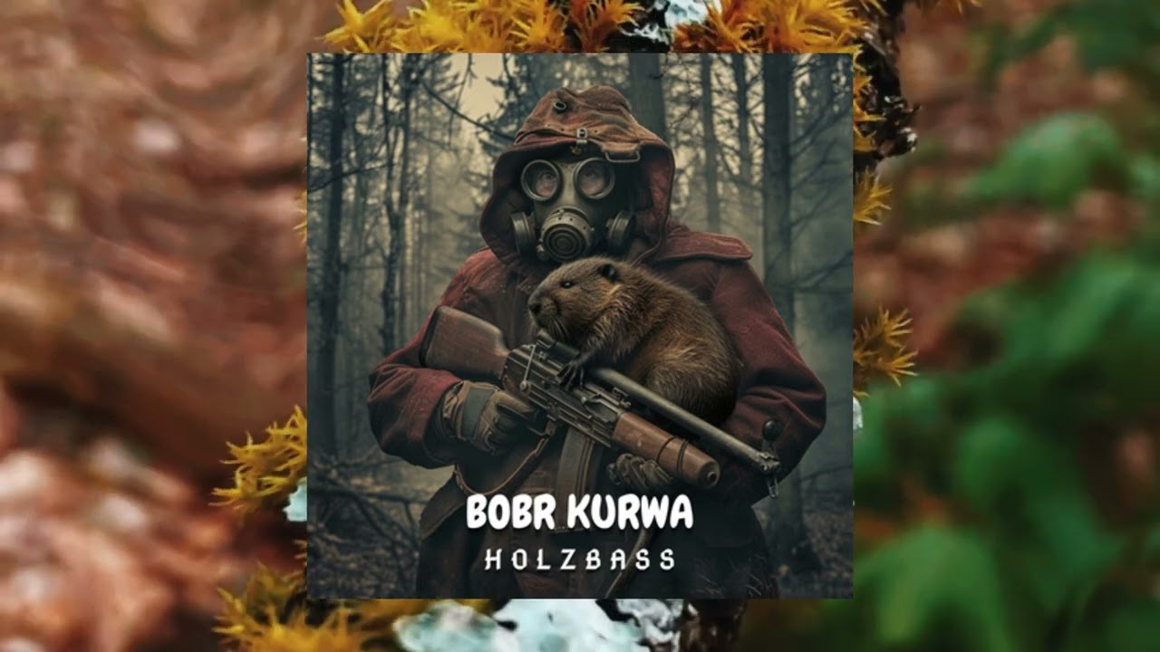 Watch HOLZBASS & Karmo Kaputto - Bobr Kurwa (prod. Ikarus) on YouTube Watch HOLZBASS & Karmo Kaputto - Bobr Kurwa (prod. Ikarus) on YouTube