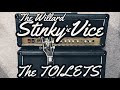 STINKY VICE / The TOILETS 【Cover】The WILLARD