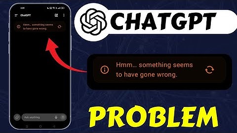 Hmm.. something seems to have gone wrong Chatgpt Today Problem || Chatgpt Error In Message Stream
