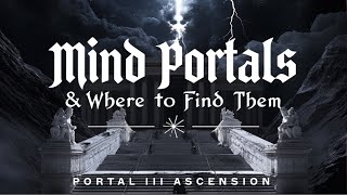 Portal III: Ascension - Theomatica