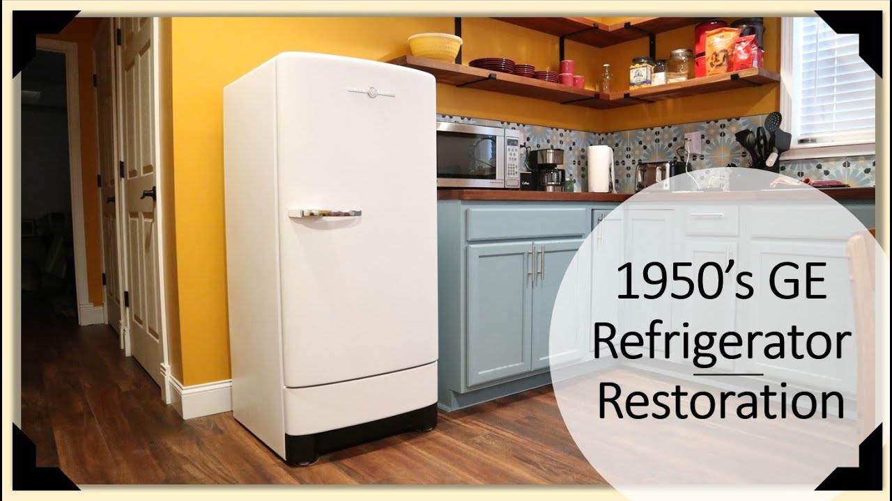 TNT #121: 1940 - 1950's Vintage GE Refrigerator / Fridge Restoration Part  II of II - YouTube