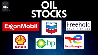 Best Oil Stocks to Buy Now | ExxonMobil, Chevron, Shell, TotalEnergies, BP, Freehold Royalties