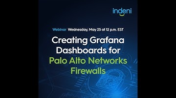 Creating Grafana Dashboards for Palo Alto Networks Devices