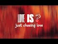 Love Is? __________ – Pastor Jon Rojewski