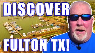 DISCOVER Living in Fulton Texas | Moving to Fulton TX in 2023 | Fulton Texas Homes | TX Real Estate