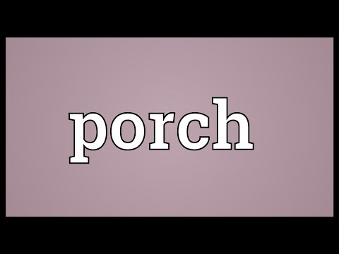Porch Meaning