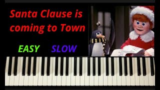 Santa Clause is coming to Town -  Christmas Song- SLOW EASY PIANO TUTORIAL + Sheet