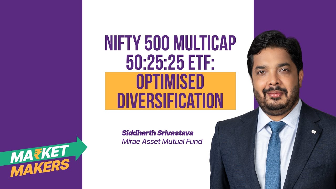 ep-38-market-makers-nfo-of-mirae-asset-nifty500-multicap-50-25-25-etf