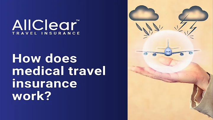 How Does Medical Travel Insurance Work? Find out with AllClear Travel Insurance