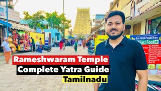 Rameshwaram Yatra Guide 2023 | रामेश्वरम धाम यात्रा | रामेश्वरम ज्योतिर्लिंग 🔥