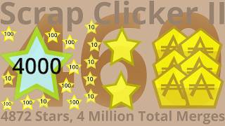 Scrap Clicker 2 Part 460 - 4872 Stars, 4 Million Total Merges