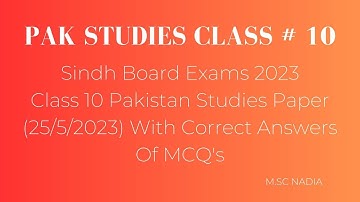 Class 10  P.ST Correct Mcqs Keys ( science group) paper for sindh board exams 2023 | 25 May paper