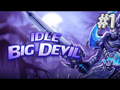 Idle Big Devil in STEAM Прохождение на ПК [LOGOPED] — Часть #1