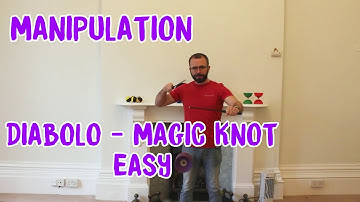Manipulation: Diabolo Magic Knot