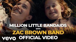 Million Little Bandaids (feat. Zac Brown Band)