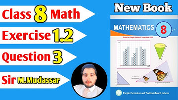 Class 8th Math new book | Chapter 1 | Ex 1.2 | Question 3 | i to vi | Sir M.Mudassar