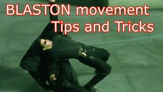 Blaston Movement TIPS & TRICKS (Mastering movement in BLASTON)