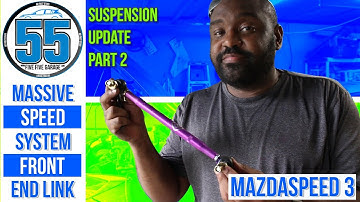 Mazdaspeed 3 Suspension Update Part 2: Adding Massive Speed System Front End Links
