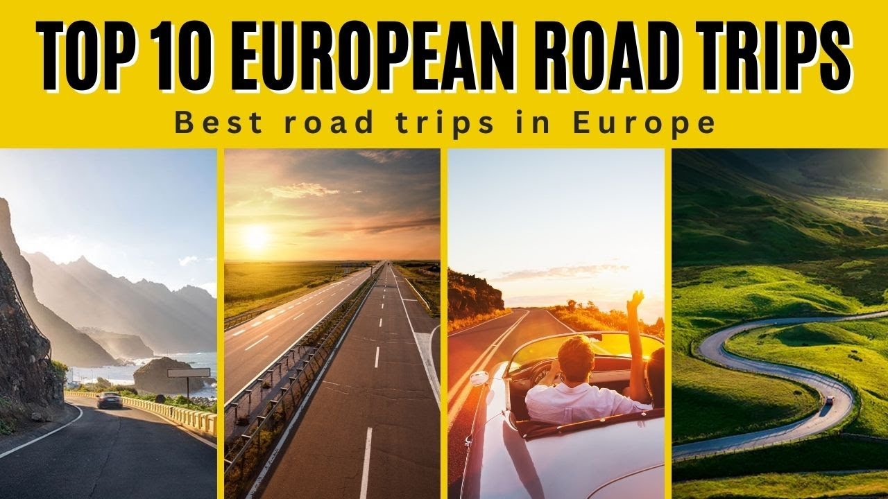 Top 10 European Road Trips Best road trips in Europe Europe Travel YouTube