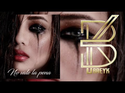 No Vale La Pena - Breyk [Official Audio Preview] (Reggaeton) ©2022