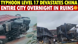 Download Lagu Typhoon Level 17 Devastates China, Entire City Turns to Ruins Overnight, Leaving Destruction Behind MP3 Download Lagu Typhoon Level 17 Devastates China, Entire City Turns to Ruins Overnight, Leaving Destruction Behind MP3