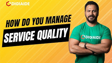 What is Service Quality? How to measure, manage and improve service quality?