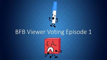 BFB Viewer Voting Episode 1