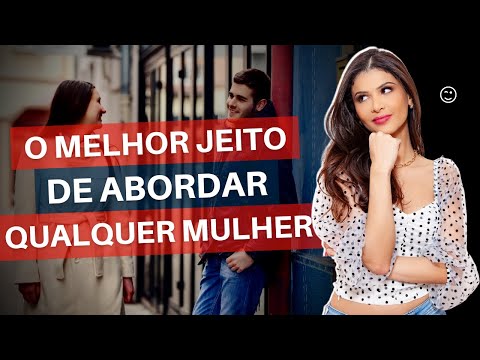 Vídeo: 3 maneiras de fazer uma garota que não quer namorar como você