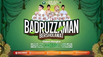 🔴🔵[LIVE] BADRUZZAMAN BERSHOLAWAT BERSAMA MAJELIS GANDRUNG NABI