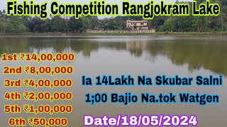 Rangjokram Lake Fishing Competition Ko Canceled Kajaha 10 Tariko Skubar Salo Na.tok Watgenok ₹14Lakh