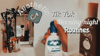 Tik tok aesthetic night/morning routines!