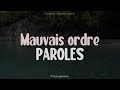 Lomepal Mauvais Ordre PAROLES LYRICS Lomepal Mauvais Ordre PAROLES LYRICS