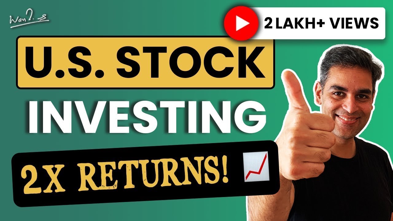 The Complete Guide to Investing in the US Stock Market!  |  Indian Varico encore