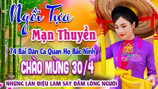 Song Ca Quan Họ Bắc Ninh Đặc Sắc 2024 Nghe Là Nhớ Mãi - 74 Bài Dân Ca Quan Họ Say Đắm Bao Thế Hệ #81