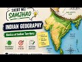 1. Basics of Indian Territory| Indian Geography| Revision Series | Mnemonics to Memorize
