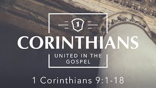 An Example of Freedom (1 Corinthians 9:1-18)