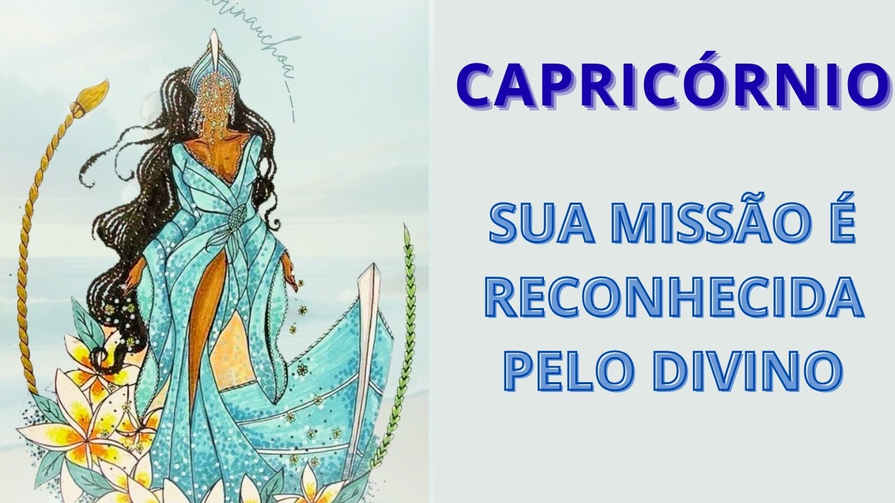 CAPRICÓRNIO ♑️  DESBLOQUEOU ALGO GRANDE !! SUA MISSÃO É RECONHECIDA PELO DIVINO ! EMOCIONEI LINDO