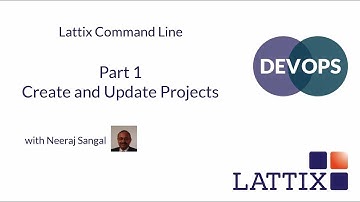 DevOps: Lattix Command Line Part 1 - Create/Update Projects