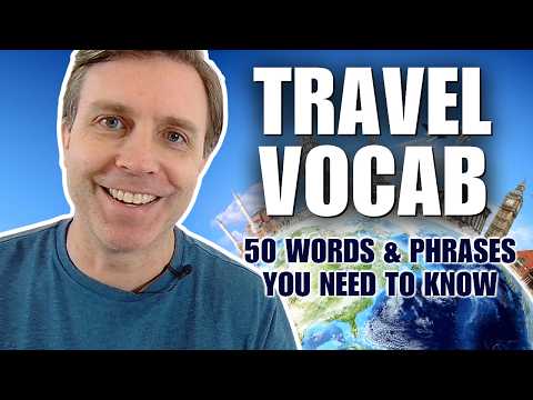 50 Travel English Phrases You NEED to Know Before Your Next Trip ✈️
