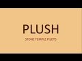 Stone Temple Pilots - Plush [Lyrics Sub Español/English]